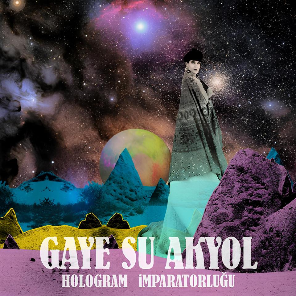 Gaye Su Akyol - Hologram İmparatorluğu- Plak