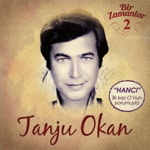 Tanju Okan - Bir Zamanlar 2- Plak
