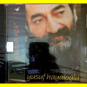 Yusuf Hayaloğlu-Ah Ulan Rıza