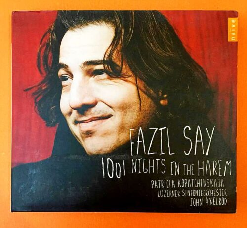 Fazıl Say - 1001 nights in the Harem