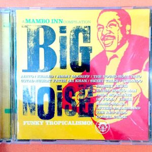 Big Noise - A Mambo Inn Compilation