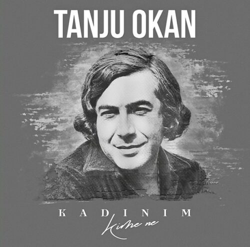 Tanju Okan - Kadınım, Kime Ne - Plak