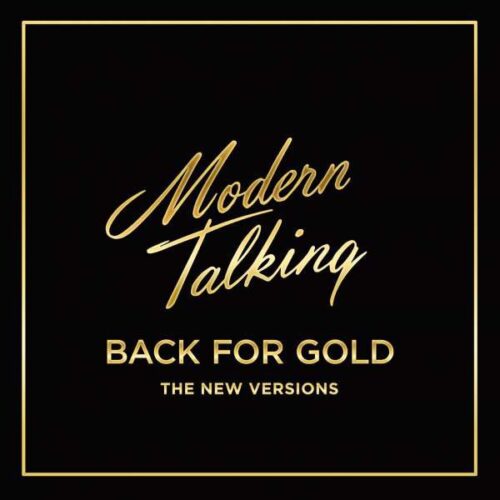 Modern Talking - Back For Gold (The New Versions) - Plak