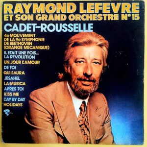 Raymond Lefevre Et Son Grand Orchestre ‎- Raymond Lefevre Et Son Grand Orchestre No 15