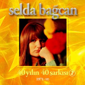 Selda Bağcan - 40 Yılın 40 Şarkısı - 2 - 2 Plak