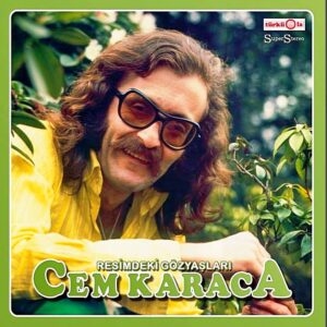 Cem Karaca - Resimdeki Gözyaşları