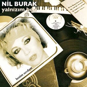 Nil Burak - Benim Sevdam
