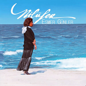 Nilüfer – Esmer Günler