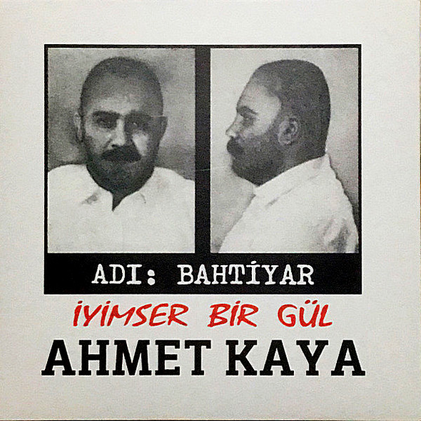 Ahmet Kaya – Adı Bahtiyar - İyimser Bir Gül - Mavi Renkli Plak