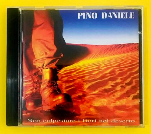 Pino Daniele – Non Calpestare I Fiori Nel Deserto