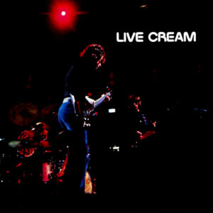 Cream - Live Cream