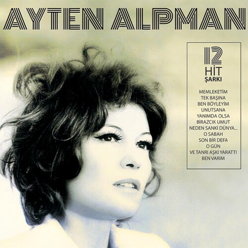 Ayten Alpman - Eski 45'likler