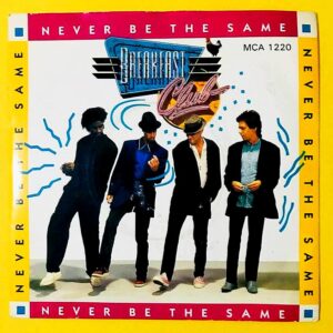 Breakfast Club – Never Be The Same