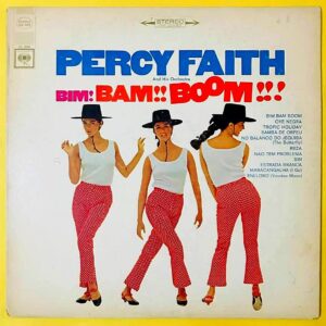 Percy Faith And His Orchestra - Bim Bam Boom