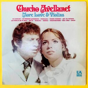 Chucho Avellanet – More "Love and Violins" - Plak