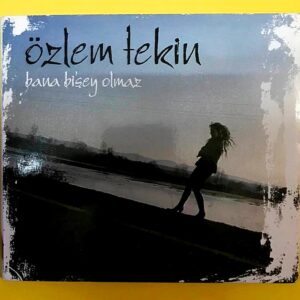 Özlem Tekin – Bana Bi'şey Olmaz
