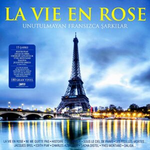 La Vie En Rose - Unutulmayan Fransızca Şarkılar