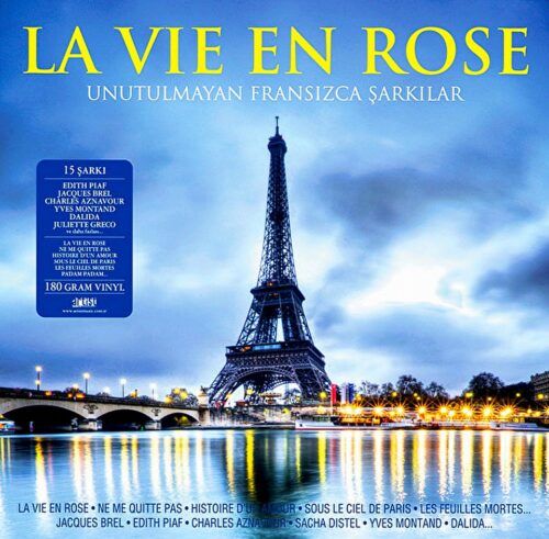 La Vie En Rose - Unutulmayan Fransızca Şarkılar