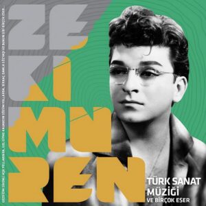 Zeki Müren - Türk Sanat Müziği ve Birçok Eser