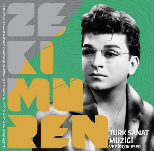 Zeki Müren - Türk Sanat Müziği ve Birçok Eser