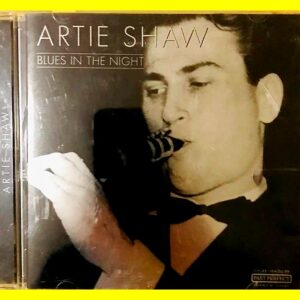 Artie Shaw – Blues In The Night - CD