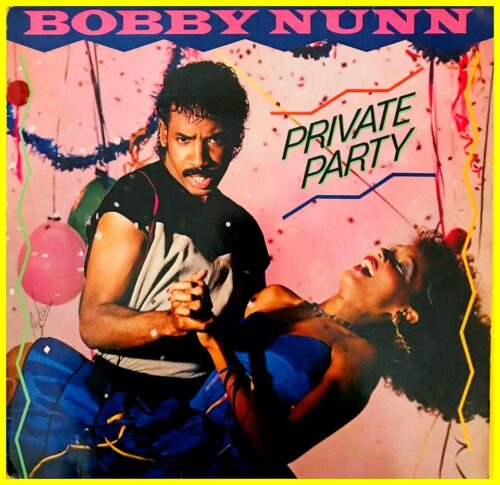 Bobby Nunn – Private Party  - Plak