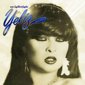 Yeliz - En İyileriyle
