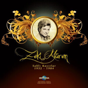Zeki Müren - Saklı Kayıtlar 1952 - 1984
