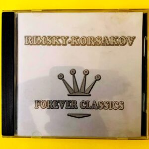 Rimsky Korsakov - Forever Classics
