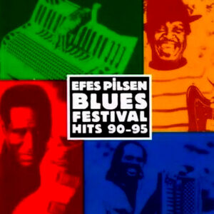Efes Pilsen Blues Festival Hits 90-95 - CD - Ambalajında