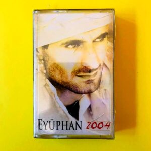 Eyüphan – 2004 - Ambalajında