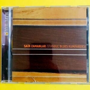 İstanbul Blues Kumpanyası - Sair Zamanlar