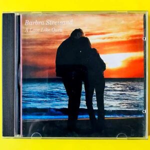 Barbra Streisand - A Love Like Ours
