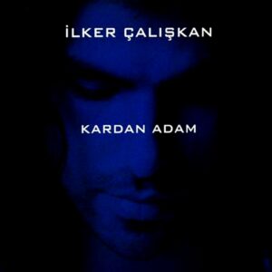 Ilker Çalışkan - Kardan Adam - CD