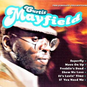 Curtis Mayfield - The Singles Collection - CD - Ambalajında