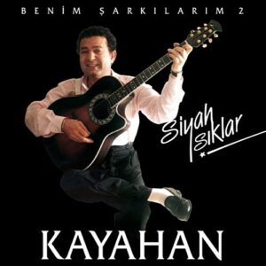 Kayahan - Benim Şarkılarım 2