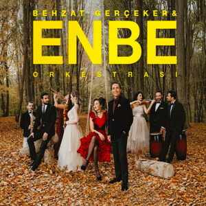 Enbe Orkestrası - Behzat Gerçeker / Enbe Orkestrası - CD