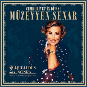 Müzeyyen Senar - 2. Dubleden Sonra