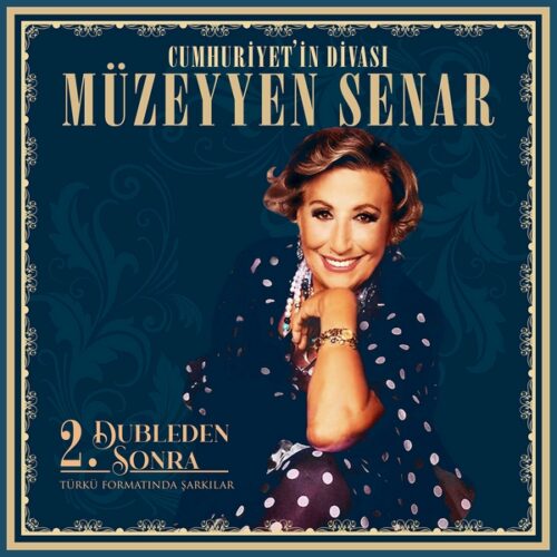 Müzeyyen Senar - 2. Dubleden Sonra