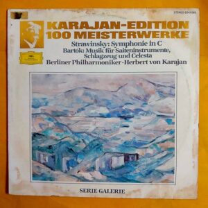 Herbert Von Karajan - Karajan-Edition 100 Meisterwerke - Strawinsky -Symphonie In C - Bartok - Musik Für Saiteninstrumente, Schlagzeug Und Celesta