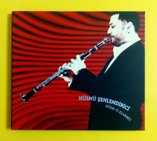 Hüsnü Şenlendirici - Hüsn-ü Klarnet - CD