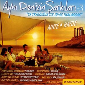 Aynı Denizin Şarkıları - 3