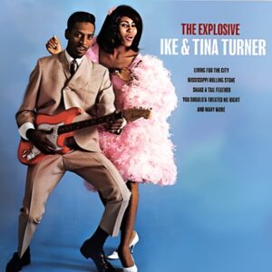 Ike / Tina Turner – The Explosive