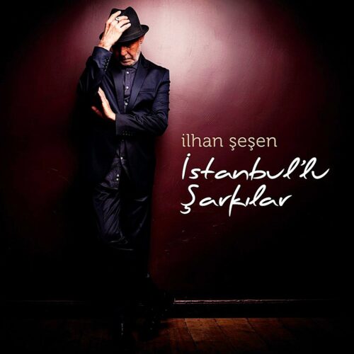 İlhan Şeşen - İstanbul'lu Şarkılar - CD