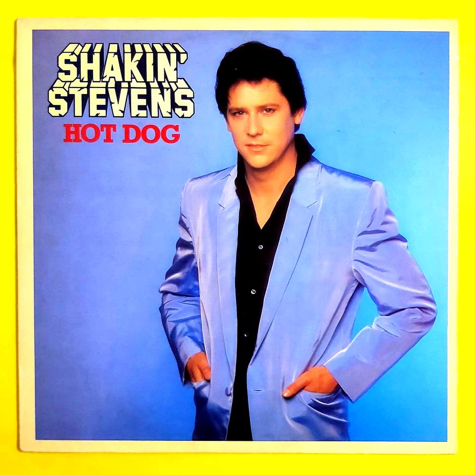 Shakin Stevens - Hot Dog