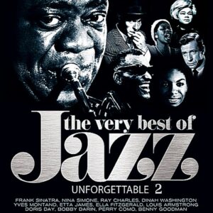 The Very Best Of Jazz Unforgettables 2