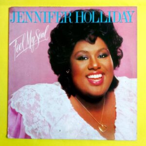 Jennifer Holliday - Feel My Soul