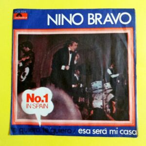Nino Bravo - Te Quiero, Te Quiero