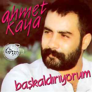 Ahmet Kaya - Başkaldırıyorum - CD