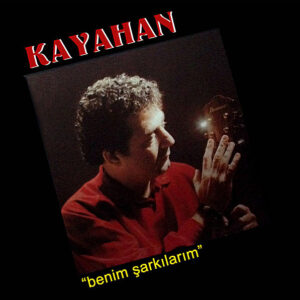 Kayahan - Benim Şarkılarım - CD